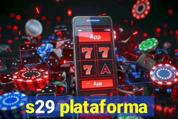 s29 plataforma